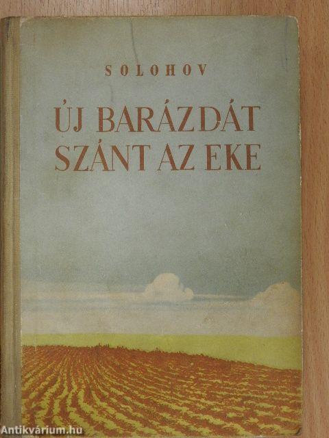 Új barázdát szánt az eke