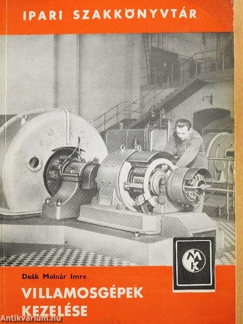 Villamosgépek kezelése