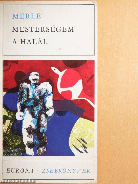 Mesterségem a halál