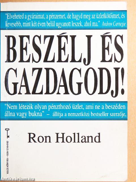 Beszélj és gazdagodj!