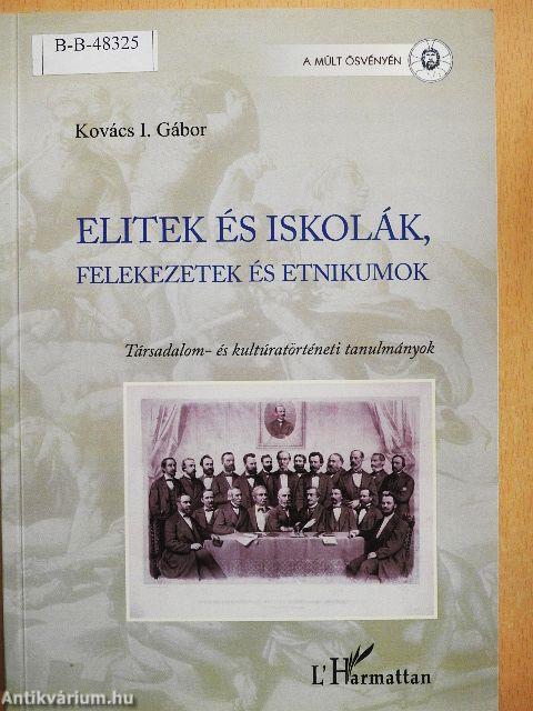 Elitek és iskolák, felekezetek és etnikumok