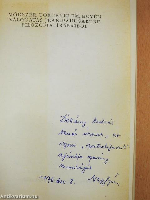 Módszer, történelem, egyén (dedikált példány)