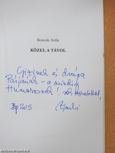 Közel a távol (dedikált példány)