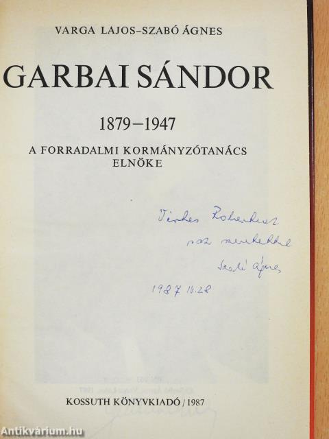Garbai Sándor (dedikált példány)