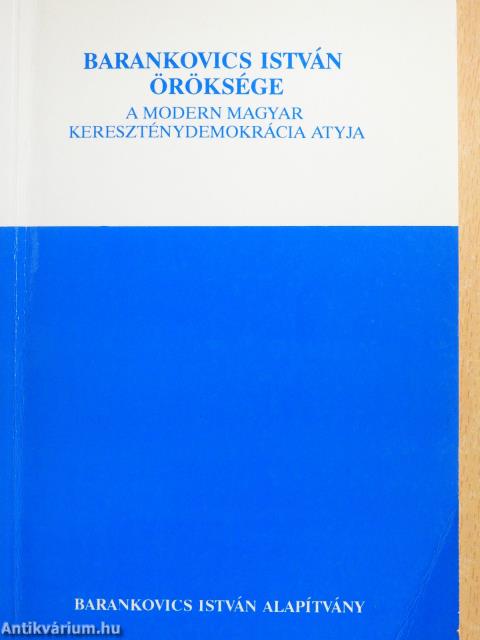 Barankovics István öröksége (dedikált példány)