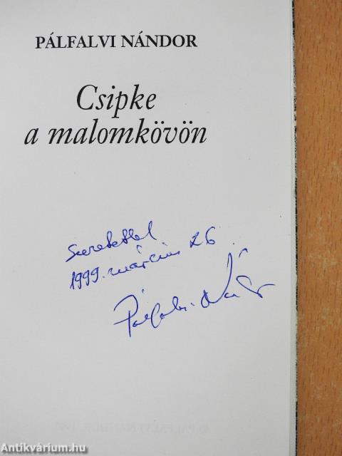 Csipke a malomkövön (dedikált példány)