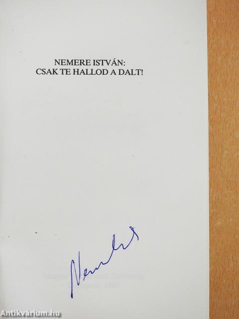 Csak te hallod a dalt! (aláírt példány)