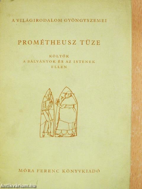 Prométheusz tüze (dedikált példány)