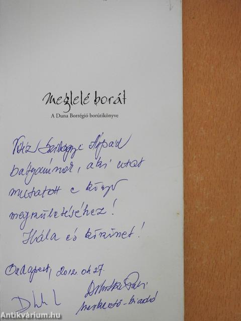 Meglelé borát - Duna Borrégió (többszörösen aláírt és dedikált példány)