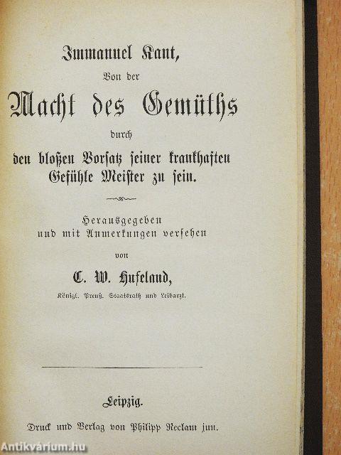 Von der Macht des Gemüths, durch den bloßen Vorsatz seiner krankhaften Gefühle Meister zu sein (gótbetűs)