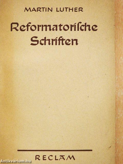Reformatorische Schriften