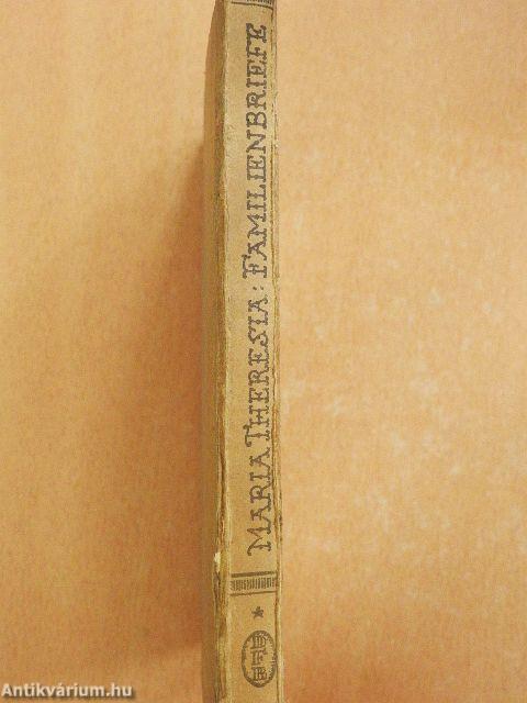 Maria Theresia Familienbriefe (gótbetűs)