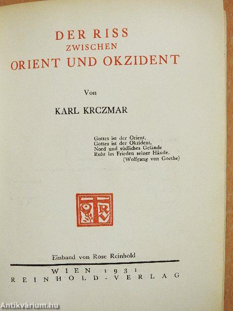 Der Riss zwischen Orient und Okzident