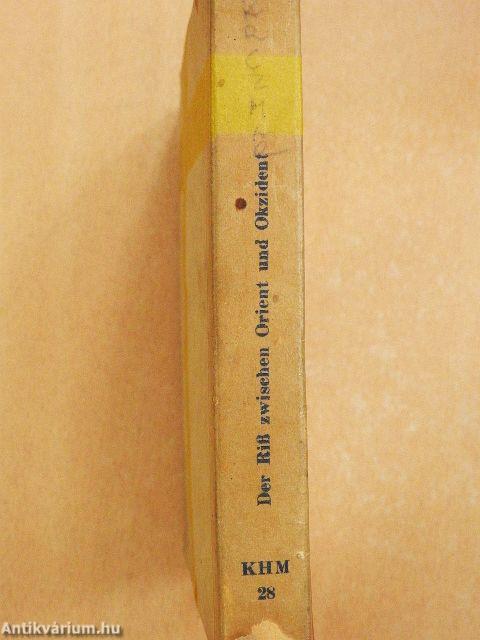 Der Riss zwischen Orient und Okzident