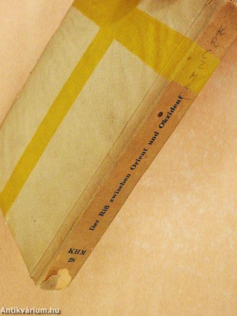 Der Riss zwischen Orient und Okzident