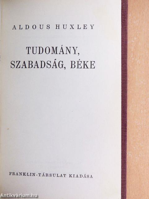 Tudomány, szabadság, béke