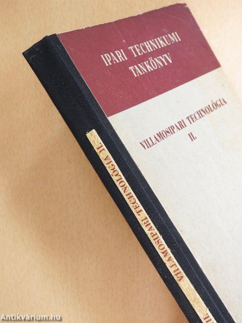 Villamosipari technológia II.