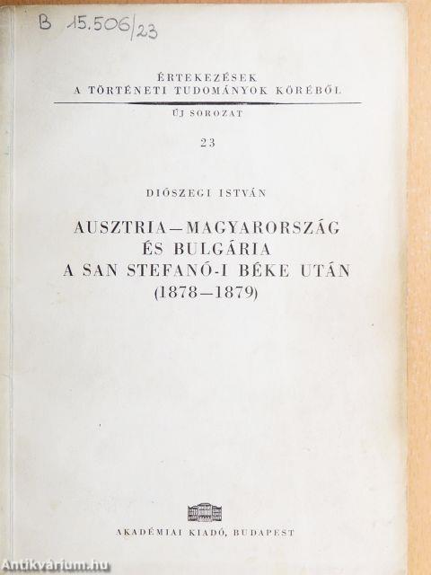 Ausztria-Magyarország és Bulgária a San Stefanó-i béke után (1878-1879)