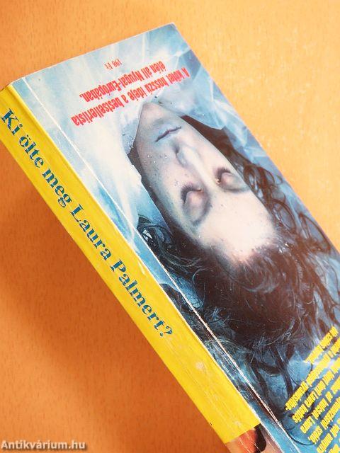 Ki ölte meg Laura Palmert?