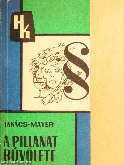 A pillanat bűvölete