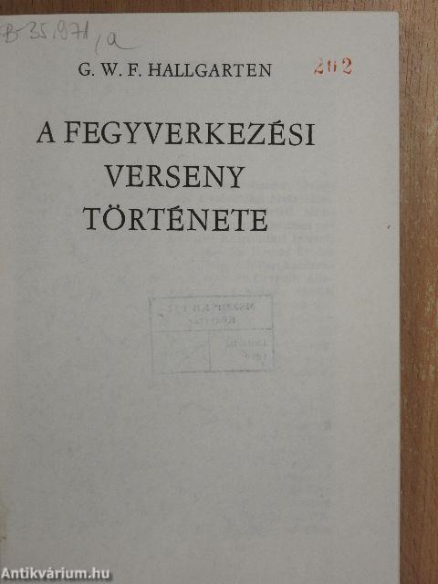 A fegyverkezési verseny története