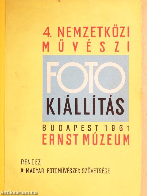 4. Nemzetközi Művészi Foto Kiállítás