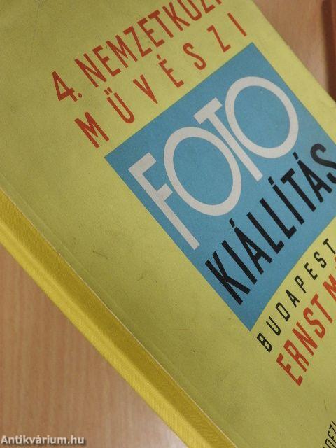 4. Nemzetközi Művészi Foto Kiállítás