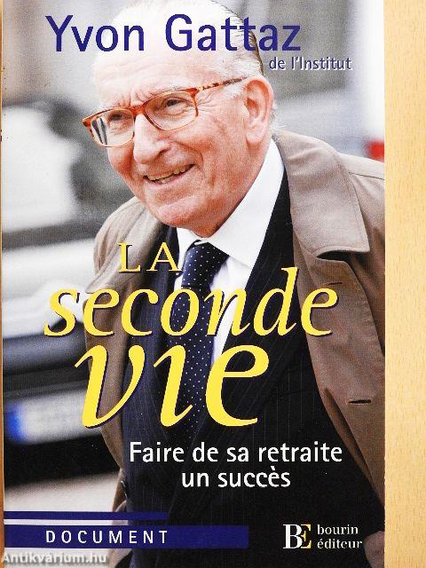La Seconde Vie