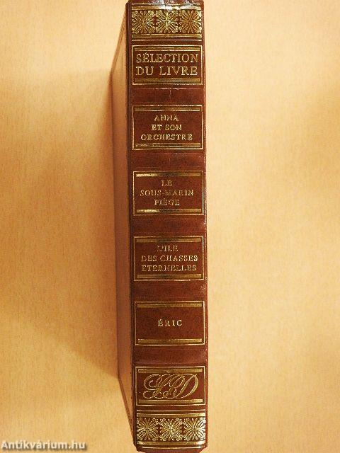 Anna et son Orchestre/Le Sous-Marin Piége/L'Ile des Chasses Éternelles/Eric