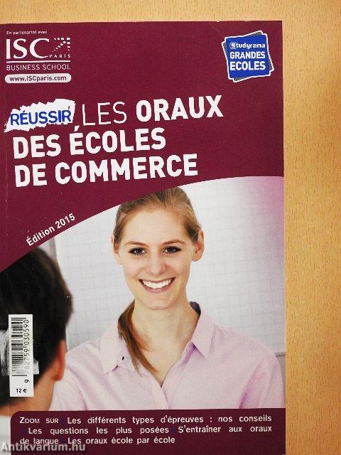 Réussir les Oraux des Écoles de Commerce