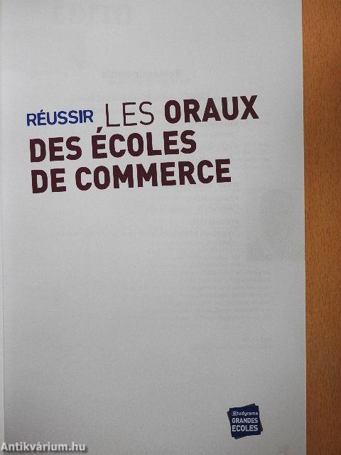 Réussir les Oraux des Écoles de Commerce