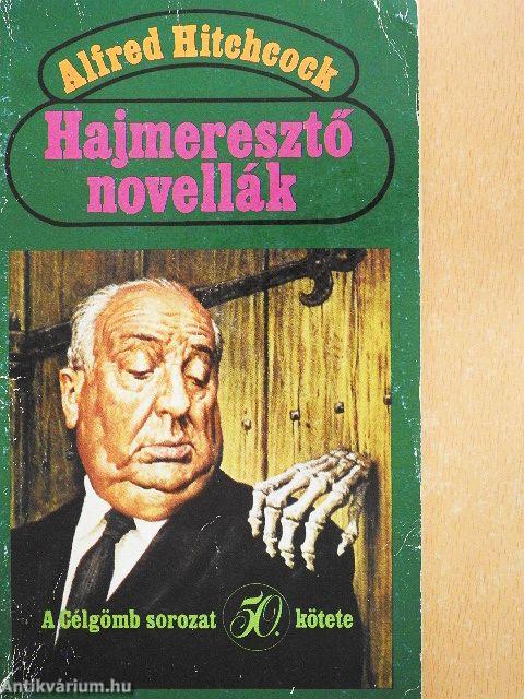 Hajmeresztő novellák