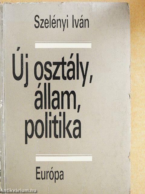 Új osztály, állam, politika