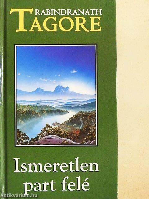 Ismeretlen part felé