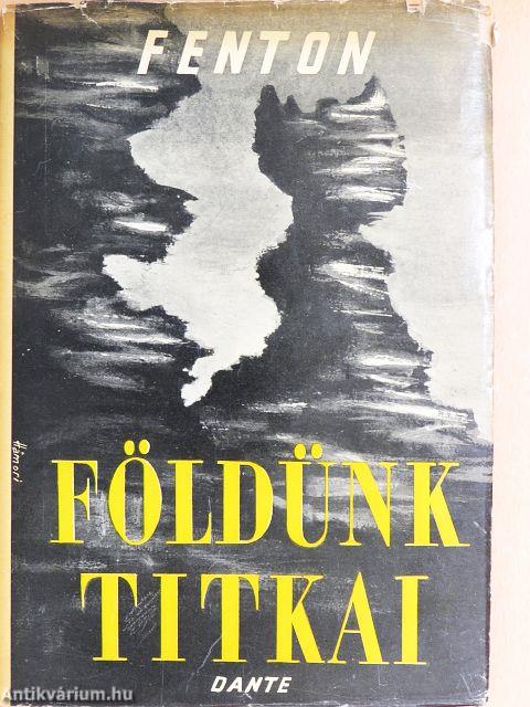 Földünk titkai