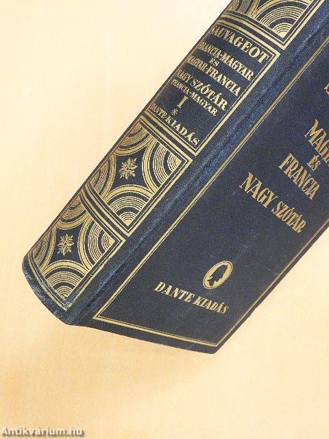 Francia-magyar és magyar-francia nagy kéziszótár I.