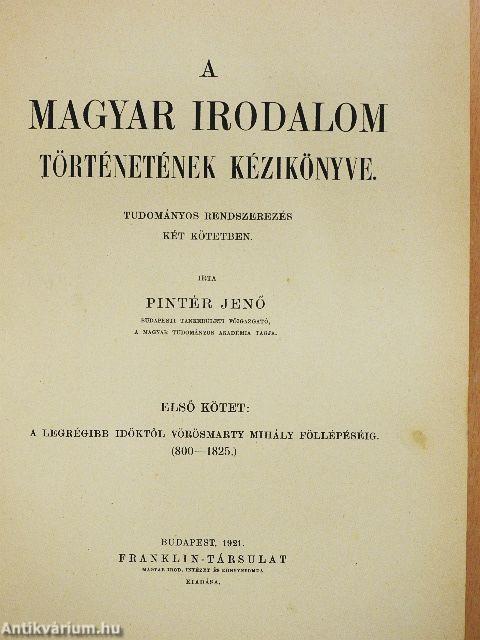 A magyar irodalom történetének kézikönyve I-II.