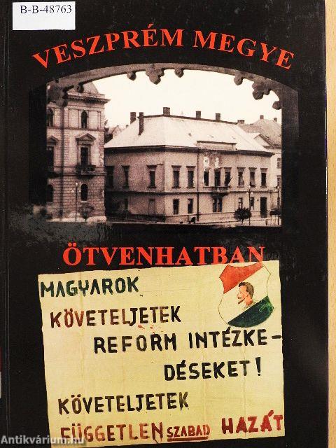 Veszprém megye ötvenhatban