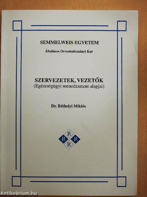 Szervezetek, vezetők