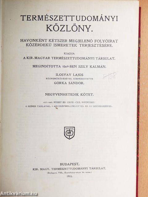 Természettudományi Közlöny 1915. (nem teljes évfolyam)