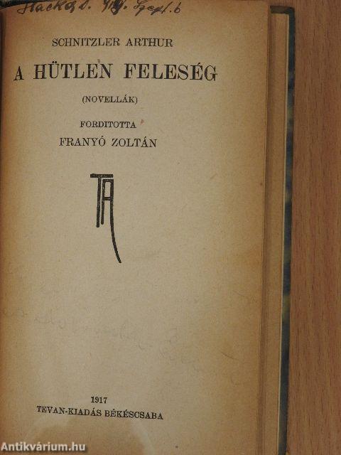 Haláltánc/A tavasz ébredése/A hütlen feleség