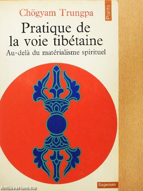 Pratique de la voie tibétaine