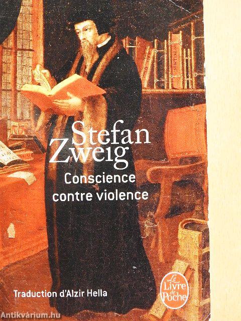 Conscience contre violence ou Castellion contre Calvin