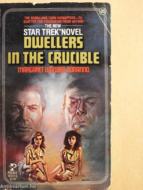 Dwellers in the Crucible