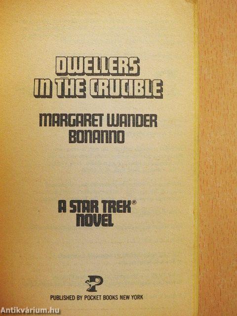 Dwellers in the Crucible