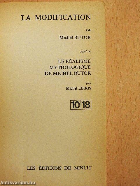 La Modification/Le réalisme Mythologique de Michel Butor