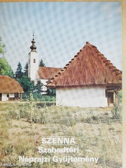 Szenna - Szabadtéri Néprajzi Gyűjtemény