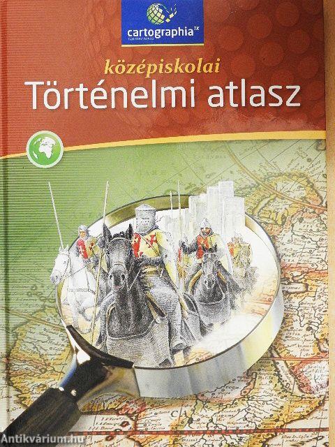 Középiskolai történelmi atlasz