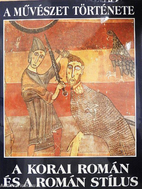 A korai román és a román stílus