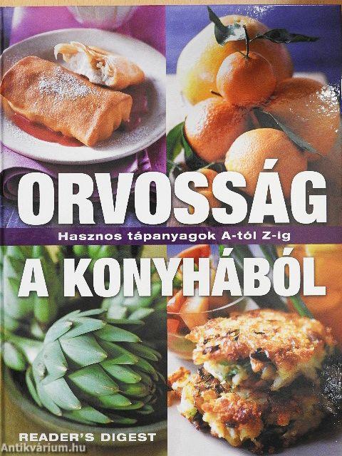 Orvosság a konyhából